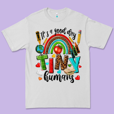 It S A Good Day Tiny Humans Premium Tee Designed By Texasbilliewilder