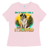 Bubblegum Pink life is better with a st.bernard Ladies Tee - texasbilliewilder