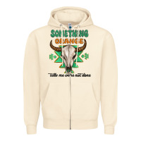 Sandshell something orange tells me were not done Zipper Hoodie - MaliasSmallBusiness
