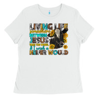 White living life somewhere between jesus Ladies Tee - texasbilliewilder