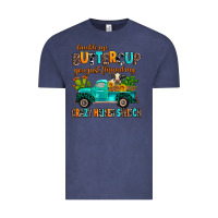 Vintage Denim buckle up buttercup you just flipped my crazy heif Vintage Tee - AdoDesignShop