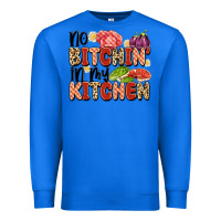 True Royal no bitchin'in my kitchen Premium Sweatshirt - Artiststas