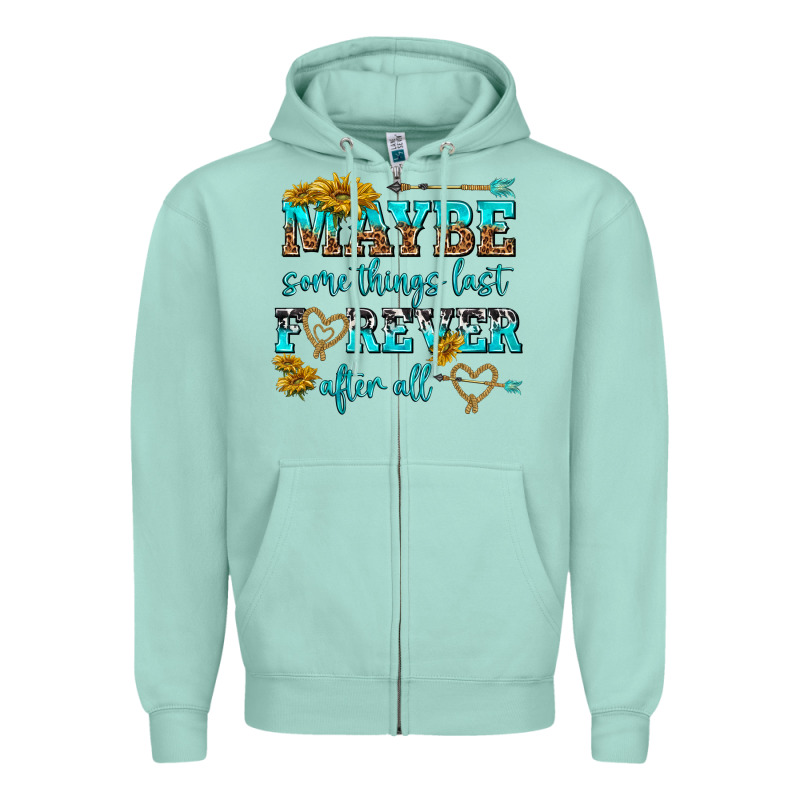 Maybe Some Things Last Forever After All Zipper Hoodie by NancyCooperArtShop | Teevron