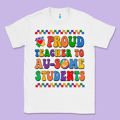Proud Teacher To Au-some Student Classic Tee Designed By Cowhidedigitalart