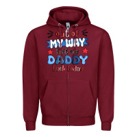 Burgundy out of my wat ı get my daddy back today Zipper Hoodie - MaliasSmallBusiness