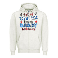 Oatmeal Heather out of my wat ı get my daddy back today Zipper Hoodie - MaliasSmallBusiness