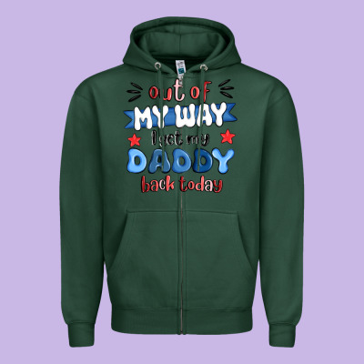 Out Of My Wat ı Get My Daddy Back Today Zipper Hoodie Designed By Maliassmallbusiness