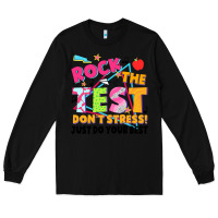 Black rock the test don't stress! just do your best Long Sleeve Tee - JahusDesignShop