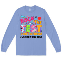 Colony Blue rock the test don't stress! just do your best Long Sleeve Tee - JahusDesignShop
