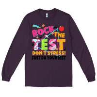 Plum rock the test don't stress! just do your best Long Sleeve Tee - JahusDesignShop
