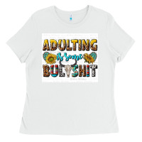 White adulting is some bullshit Ladies Tee - texasbilliewilder