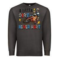 Smoke a little dirt never hurt Premium Sweatshirt - Artiststas