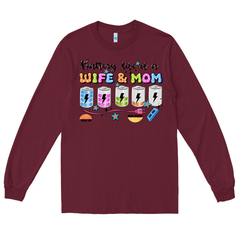 Battery Life Of A Wife & Mom Long Sleeve Tee by JahusDesignShop | Teevron