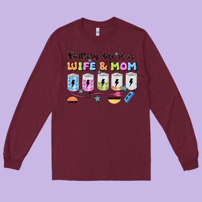 Battery Life Of A Wife & Mom Long Sleeve Tee Designed By Jahusdesignshop