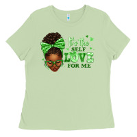Matcha sorority colors green its the self love for me afr Ladies Tee - texasbilliewilder