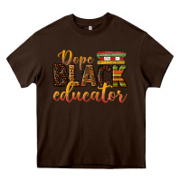 Chocolate Brown dope black educator Heavy Core Tee - texasbilliewilder