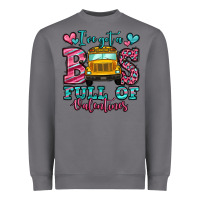 Storm i've got a bus full of valentines school bus Heavyweight Sweatshirt - Jasminsmagicworld