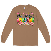 Toasted Coconut not perfect awesome Long Sleeve Tee - JahusDesignShop
