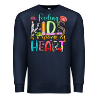 Navy feeding kids is a work of heart Premium Sweatshirt - Artiststas