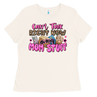 Bone can't talk right now doing mom stuff Ladies Tee - JahusDesignShop