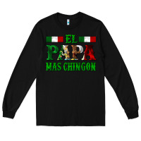 Black El Papa Mas Chingon Mexican Long Sleeve Tee - LillyAllenDesigns