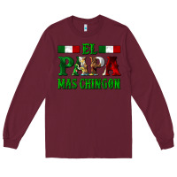 Burgundy El Papa Mas Chingon Mexican Long Sleeve Tee - LillyAllenDesigns