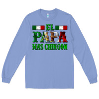 Colony Blue El Papa Mas Chingon Mexican Long Sleeve Tee - LillyAllenDesigns