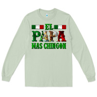 Matcha El Papa Mas Chingon Mexican Long Sleeve Tee - LillyAllenDesigns