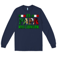 Navy El Papa Mas Chingon Mexican Long Sleeve Tee - LillyAllenDesigns