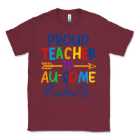 Burgundy Proud teacher to au-some students Classic Tee - CowhideDigitalArt