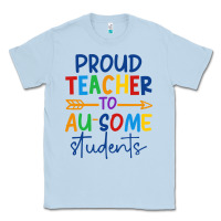 Dusty Blue Proud teacher to au-some students Classic Tee - CowhideDigitalArt