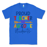 True Royal Proud teacher to au-some students Classic Tee - CowhideDigitalArt