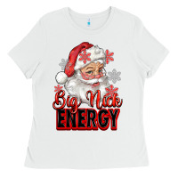 White big nick energy santa claus Ladies Tee - RanaPortraitStore