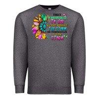 Charcoal Heather they whispered to her you can't withstand the stor Premium Sweatshirt - Artiststas
