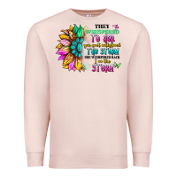 Pale Pink they whispered to her you can't withstand the stor Premium Sweatshirt - Artiststas