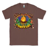 Chestnut life is better around the campfire Classic Tee - BarkalooDesign