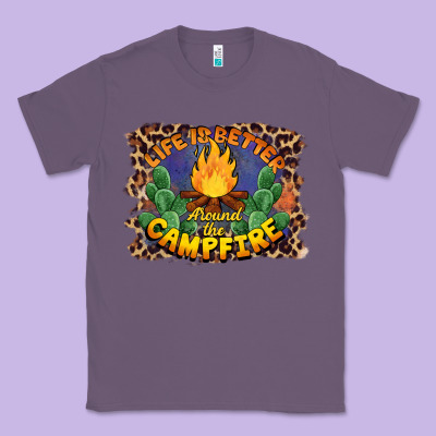 Life Is Better Around The Campfire Classic Tee Designed By Barkaloodesign