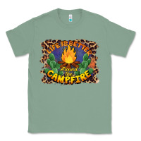 Sage life is better around the campfire Classic Tee - BarkalooDesign