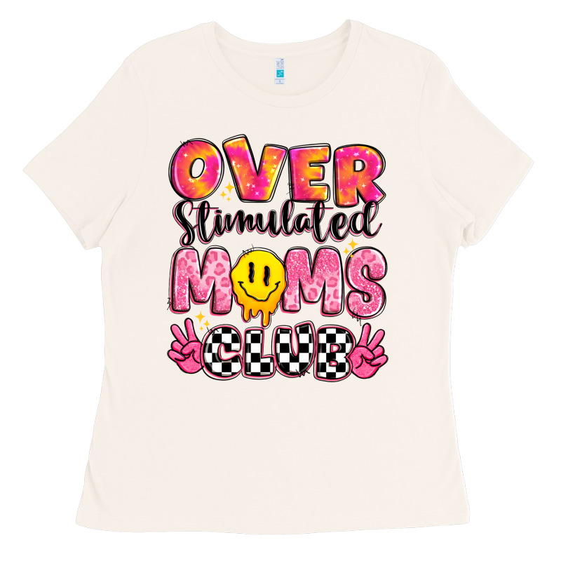 Over Stimulated Moms Club Ladies Tee by JahusDesignShop | Teevron