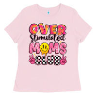 Bubblegum Pink over stimulated moms club Ladies Tee - JahusDesignShop