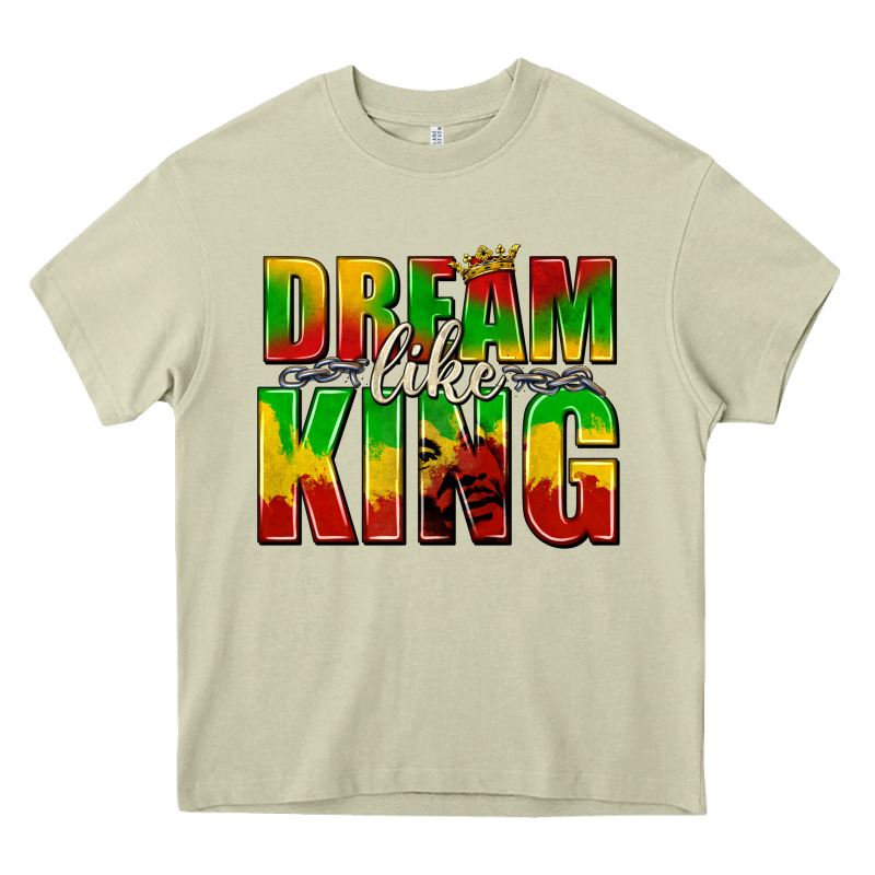 Dream Like King With Crown Heavy Core Tee by texasbilliewilder | Teevron