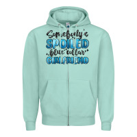 Seafoam somebodys spoiled blue collar girlfriend Zipper Hoodie - MaliasSmallBusiness