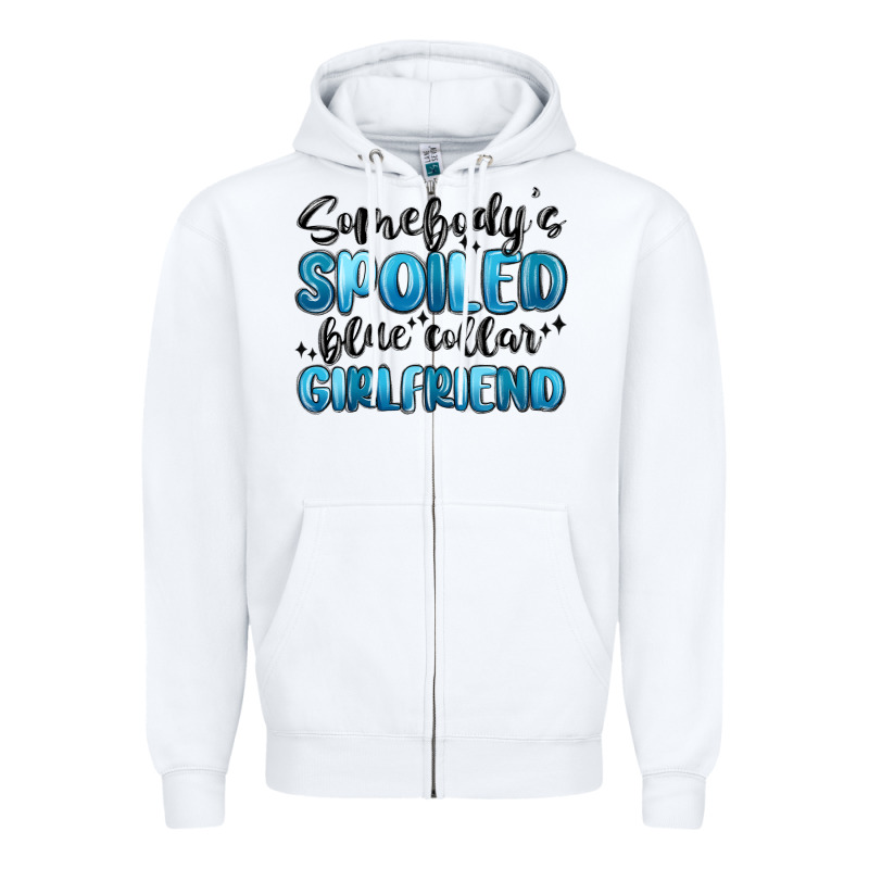 Somebodys Spoiled Blue Collar Girlfriend Zipper Hoodie by MaliasSmallBusiness | Teevron