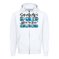 White somebodys spoiled blue collar girlfriend Zipper Hoodie - MaliasSmallBusiness