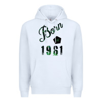 White Born In 1961 Premium Hoodie - Bettercallsaul
