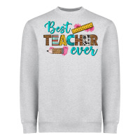 Heather Grey best teacher ever Heavyweight Sweatshirt - BundleAndBundleShop