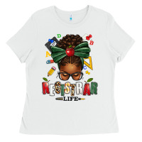 White registrar life afro messy bun Ladies Tee - texasbilliewilder
