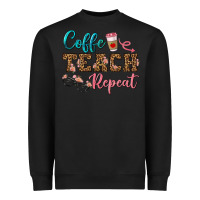 Black coffee teach repeat Heavyweight Sweatshirt - BundleAndBundleShop