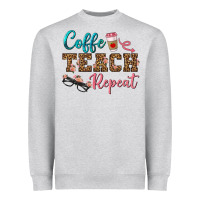 Heather Grey coffee teach repeat Heavyweight Sweatshirt - BundleAndBundleShop