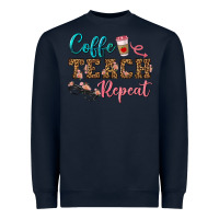 Navy coffee teach repeat Heavyweight Sweatshirt - BundleAndBundleShop